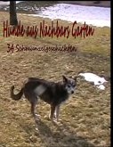 Hunde aus Nachbar's Garten (eBook, ePUB) Hunde aus Nachbar's Garten (eBook, ePUB)