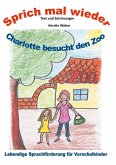 Charlotte besucht den Zoo (eBook, ePUB) Charlotte besucht den Zoo (eBook, ePUB)