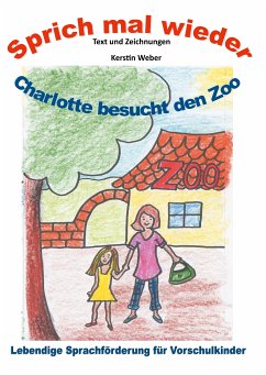 Charlotte besucht den Zoo (eBook, ePUB) - Weber, Kerstin