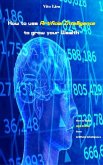 How to use Artificial Intelligence to grow your Wealth (eBook, ePUB)