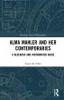 Alma Mahler and Her Contemporaries... - Bild 1