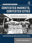 Contested Markets, Contested Cities (eBook, ePUB)