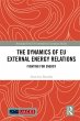 The Dynamics of EU External Energy... - Bild 1