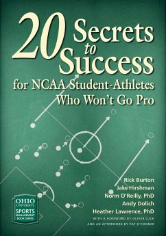 Cover 20 Secrets to Success for NCAA Student-Athletes Who Won't Go Pro (eBook, ePUB)
