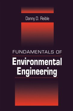 Fundamentals of Environmental Engineering (eBook, PDF) - Reible, Danny