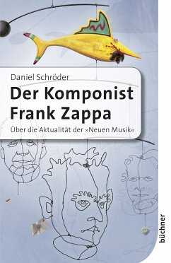 Der Komponist Frank Zappa (eBook, PDF) - Schröder, Daniel