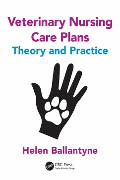 Veterinary Nursing Care Plans (eBook, ePUB) - Ballantyne, Helen