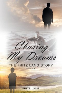 Chasing My Dreams - Lang, Fritz
