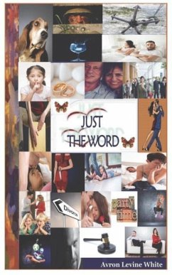 Just The Word - White, Avron Levine