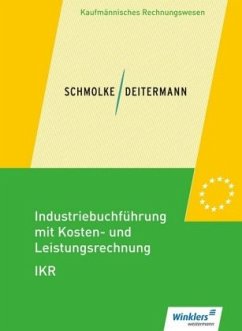 Schülerband / Industriebuchführung mit Kosten- und Leistungsrechnung - IKR