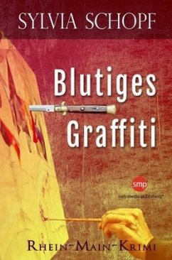 Blutiges Graffiti - Schopf, Sylvia