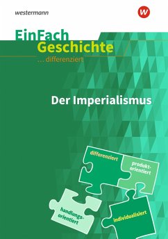 Der Imperialismus. EinFach Geschichte ...unterrichten - Rosenthal, Achim