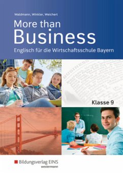 Cover More than Business - Englisch an der Wirtschaftsschule in Bayern / More than Business, Ausgabe Bayern