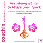 Vergebung ist der Schlüssel zum Glück 2 (MP3-Download)