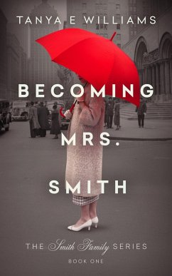 Cover Becoming Mrs. Smith (The Smith Family Series) (eBook, ePUB)