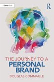 The Journey to a Personal Brand (eBook, PDF) The Journey to a Personal Brand (eBook, PDF)
