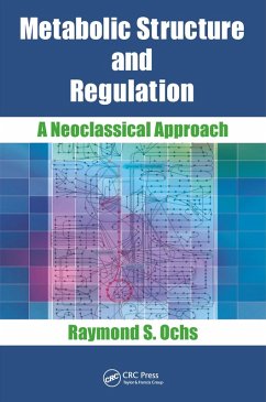 Metabolic Structure and Regulation (eBook, ePUB) - Ochs, Raymond S.