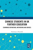Chinese Students in UK Further Education (eBook, ePUB)