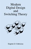 Modern Digital Design and Switching Theory (eBook, PDF)
