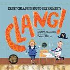 Clang! Ernst Chladni's Sound Experiments (MOMENTS IN SCIENCE, #2) (eBook, ePUB)