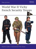 World War II Vichy French Security Troops (eBook, ePUB)