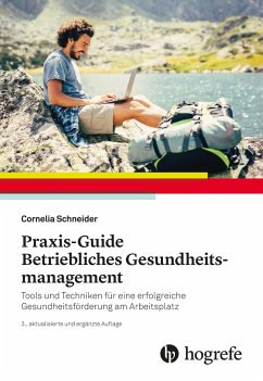 Praxis-Guide Betriebliches Gesundheitsmanagement - Schneider, Cornelia