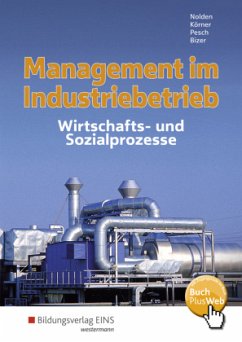 Management im Industriebetrieb, m. 1 Buch, m. 1 Beilage / Management im Industriebetrieb 2 - Nolden, Rolf-Günther;Körner, Peter