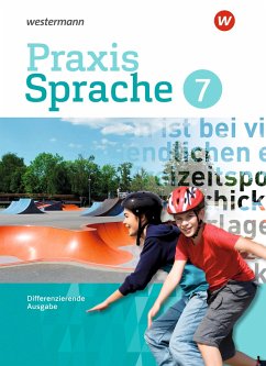 Praxis Sprache 7. Schulbuch. Differenzierende Ausgabe - Nussbaum, Regina;Sassen, Ursula