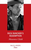 Rich Rancher's Redemption (Texas Cattleman's Club: The Impostor, Book 2) (Mills & Boon Desire) (eBook, ePUB)