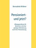 Pensioniert- und jetzt? (eBook, ePUB)