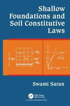 Shallow Foundations and Soil Constitutive Laws (eBook, ePUB) - Saran, Swami