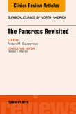 The Pancreas Revisited, An Issue of Surgical Clinics (eBook, ePUB)