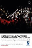 Biomechanical Evaluation of Movement in Sport and Exercise (eBook, ePUB)
