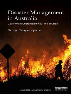 Disaster Management in Australia (eBook, ePUB) - Carayannopoulos, George
