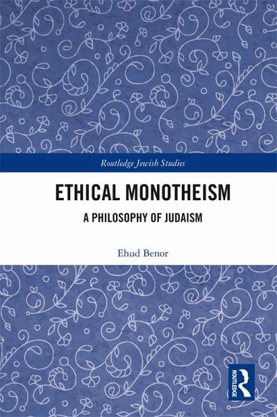 Ethical Monotheism (eBook, PDF) Ethical Monotheism (eBook, PDF)