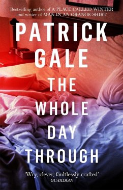 The Whole Day Through (eBook, ePUB) - Gale, Patrick