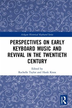 Cover Perspectives on Early Keyboard Music and Revival in the Twentieth Century (eBook, ePUB)