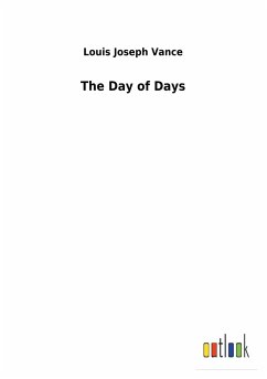 The Day of Days - Vance, Louis Joseph