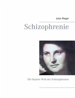 Schizophrenie - Rieger, Jolan