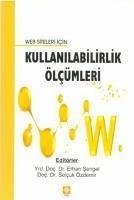 Web Siteleri Icin Kullanilabilirlik Ölcümleri - Özdemir, Selcuk; Sengel, Erhan