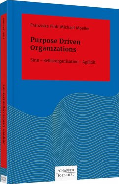 Purpose Driven Organizations - Fink, Franziska;Moeller, Michael