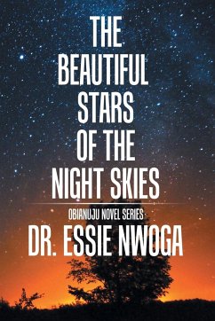 The Beautiful Stars of the Night Skies - Nwoga, Essie