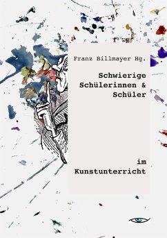 Schwierige SchülerInnen im Kunstunterricht