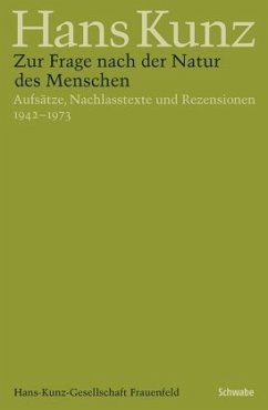 Zur Frage nach der Natur des Menschen - Kunz, Hans