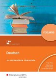 Deutsch für die berufliche Oberstufe. Schülerband. Bayern