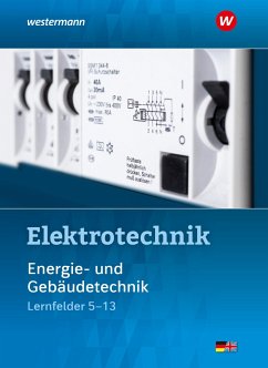 Elektrotechnik Energie- und Gebäudetechnik / Lernfelder 5 - 13. Schülerband - Krehbiel, Michael;Wenzl, Ludwig;Klaue, Jürgen