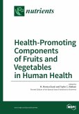 Health-Promoting Components of Fruits and Vegetables in Human Health Health-Promoting Components of Fruits and Vegetables in Human Health