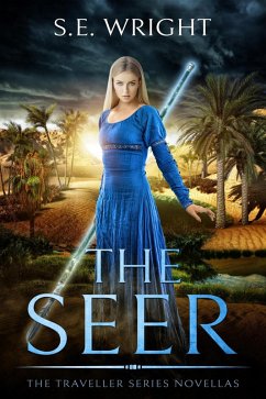 The Seer (The Traveller Series Novellas) (eBook, ePUB) - Wright, S. E.