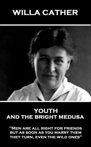 Youth and the Bright Medusa (eBook, ePUB) Youth and the Bright Medusa (eBook, ePUB)