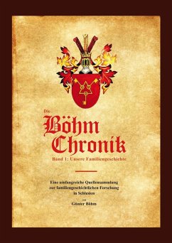 Die Böhm Chronik Band 1 (eBook, ePUB) - Böhm, Günter